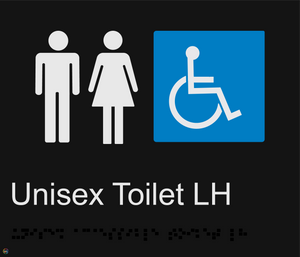 Unisex Accessible Toilet LH - Braille and Tactile Sign