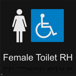 Female Accessible Toilet RH - Braille and Tactile Sign