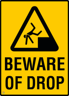 Beware of Drop Sign