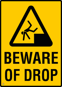 Beware of Drop Sign