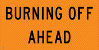 Burning Off Ahead - Multi Message Temporary Road Traffic Sign