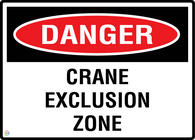 Danger Crane Exclusion Zone