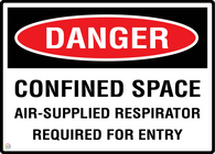 Danger Confined Space - Air-Supplied Respirator Required For Entry