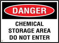 Danger Chemical Storage Area Do Not Enter