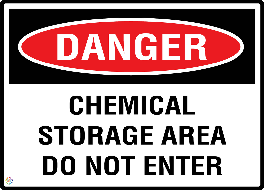 Danger Chemical Storage Area Do Not Enter