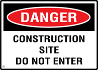 Danger Construction Site Do Not Enter