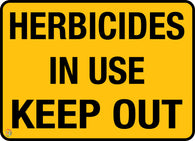 Herbicides In Use Keep Out Sign