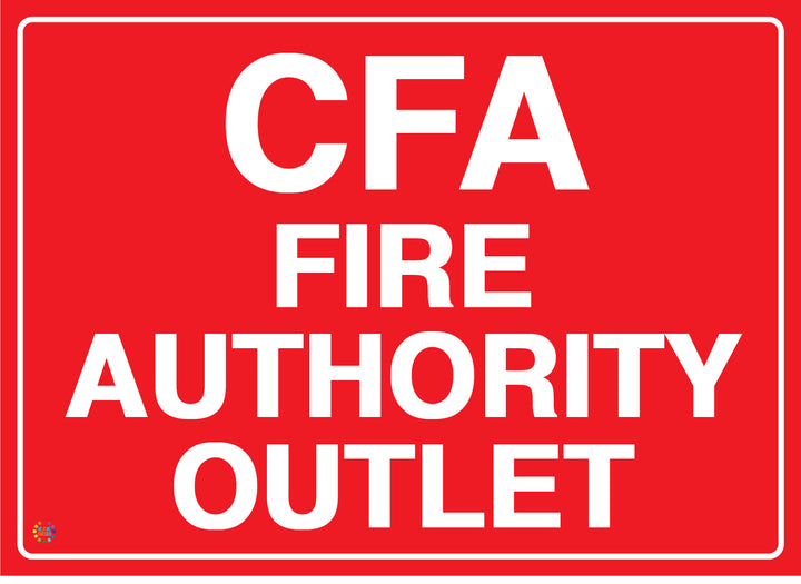 CFA Fire Authority Outlet Sign