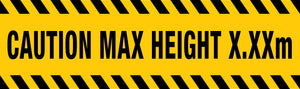Caution Maximum Height Sign