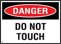 Danger Do Not Touch