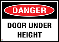 Danger Door Under Height