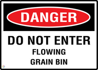 Danger Do Not Enter - Flowing Grain Bin