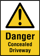 Danger Concealed Driveway