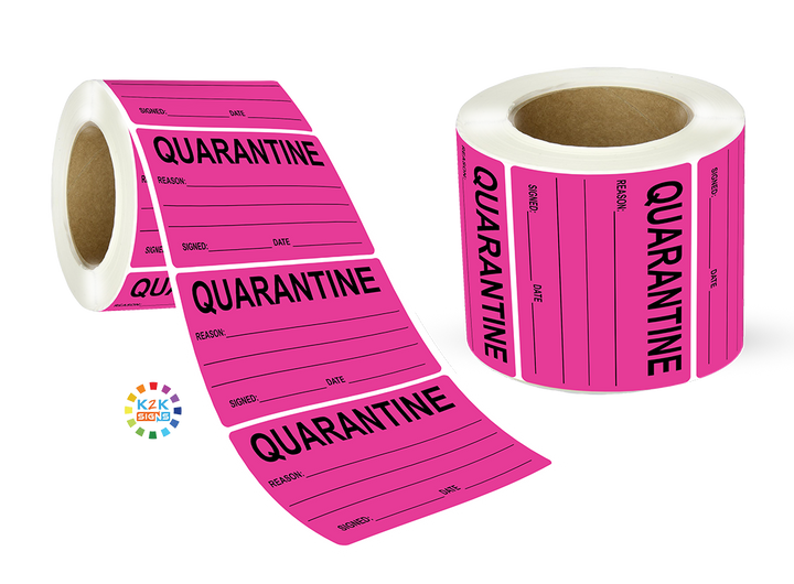 Quarantine - Label Roll | K2K Signs Australia