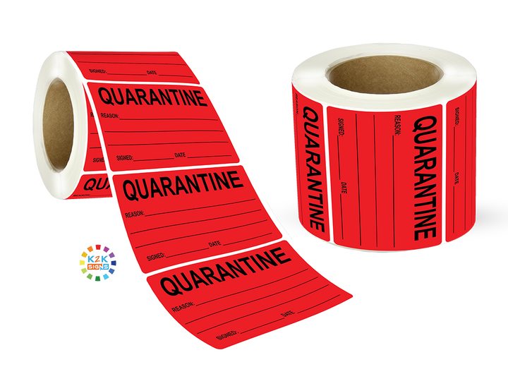 Quarantine - Label Roll | K2K Signs Australia