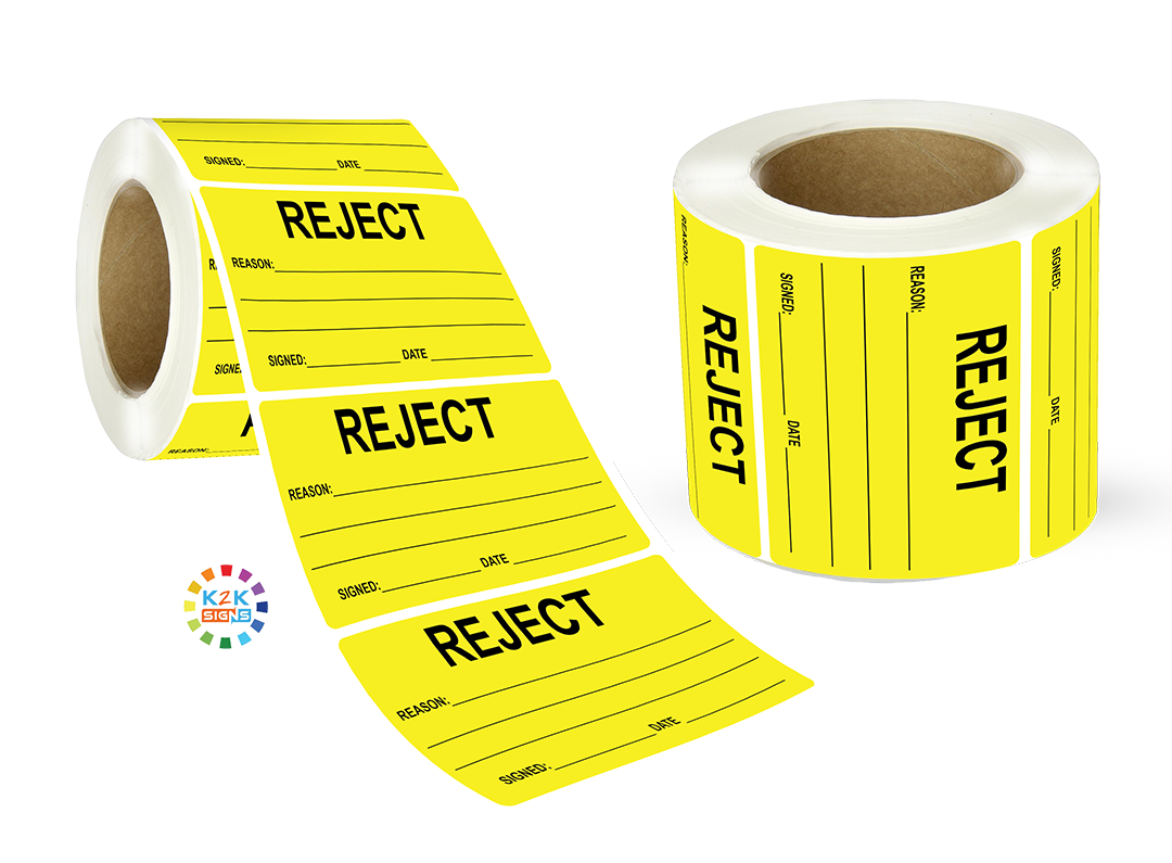 Reject - Label Roll | K2K Signs Australia