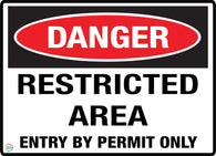 Danger - Restricted Area Entry By Permit Only Sign