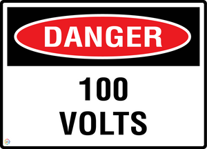 Danger - 100 Volts Sign