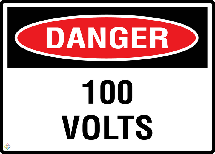 Danger - 100 Volts Sign