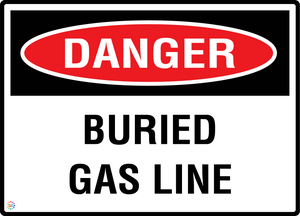 Danger - Buried Gas Line Sign