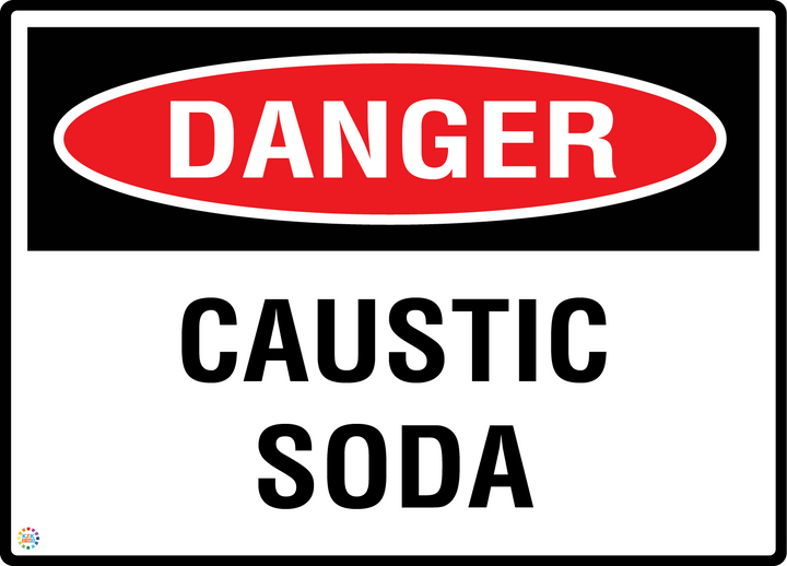Danger - Caustic Soda Sign