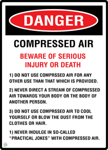 Danger - Compressed Air - Beware Of Serious Injury Or Death Sign