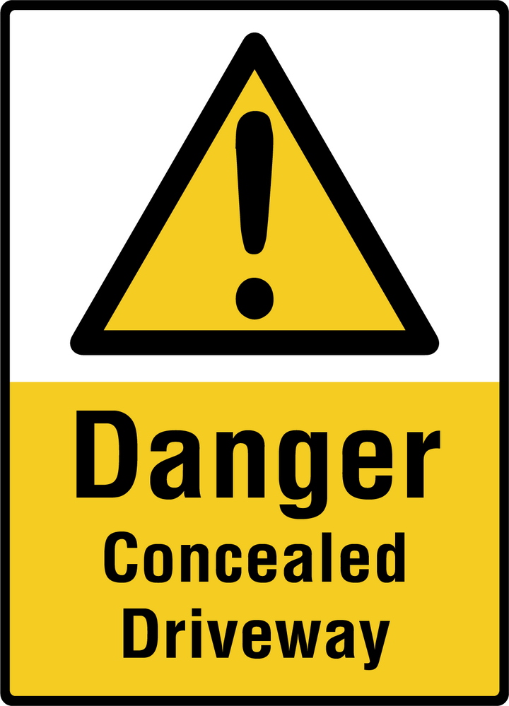 Danger - Concealed Driveway Sign