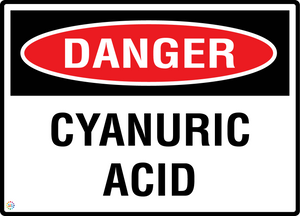 Danger - Cyanuric Acid Sign