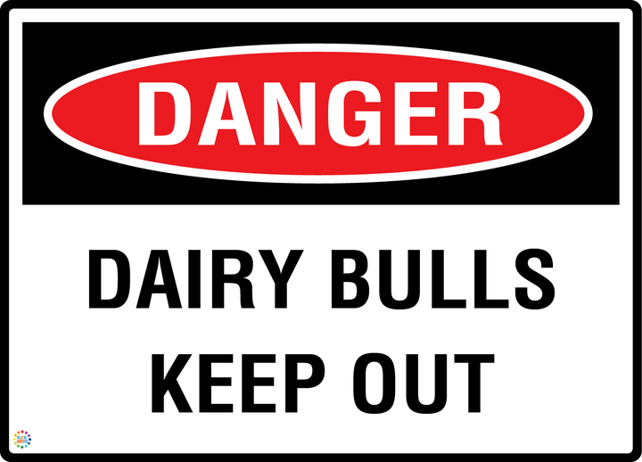 Danger - Dairy Bulls Keep Out Sign