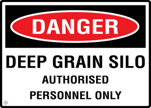 Danger - Deep Grain Silo - Authorised Personnel Only Sign