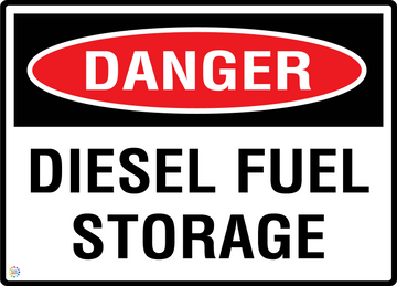 Danger - Diesel Fuel Storage Sign | Dangerous Goods Safety | K2K Signs ...