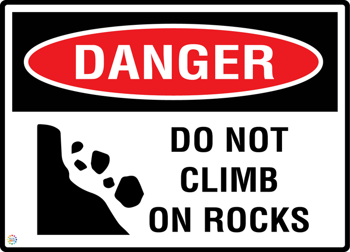 Danger - Do Not Climb On Rocks Sign