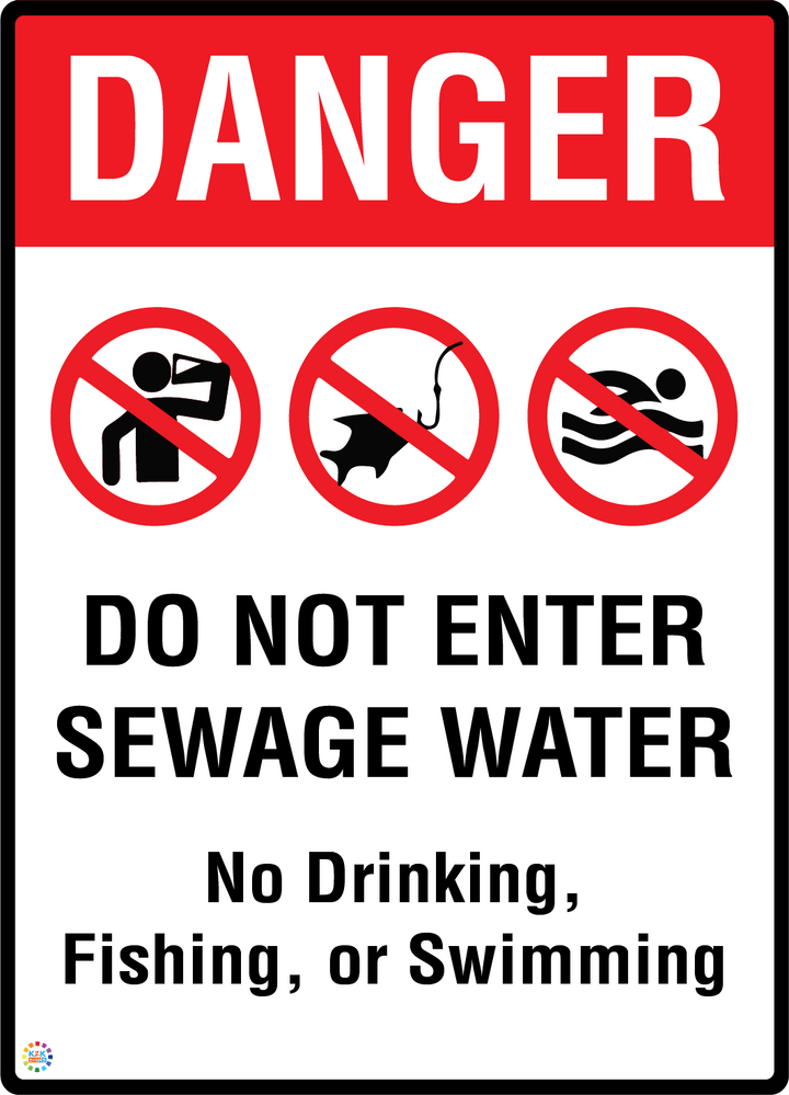Danger - Do Not Enter Sewage Water Sign