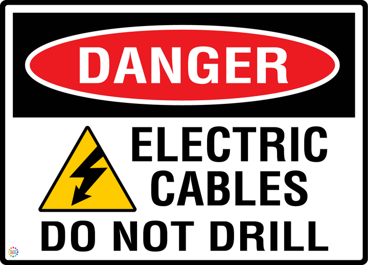 Danger - Electric Cables - Do Not Drill Sign
