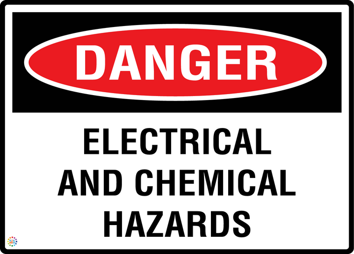 Danger - Electrical And Chemical Hazards Sign