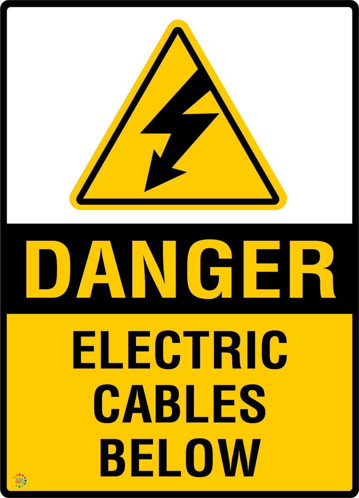 Danger - Electrical Cables Below Sign