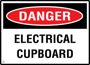 Danger - Electrical Cupboard Sign