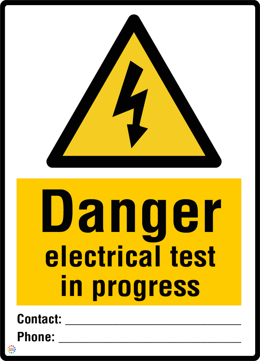 Danger - Electrical Test In Progress Sign | K2K Signs Australia
