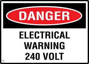 Danger - Electrical Warning 240 Volt Sign