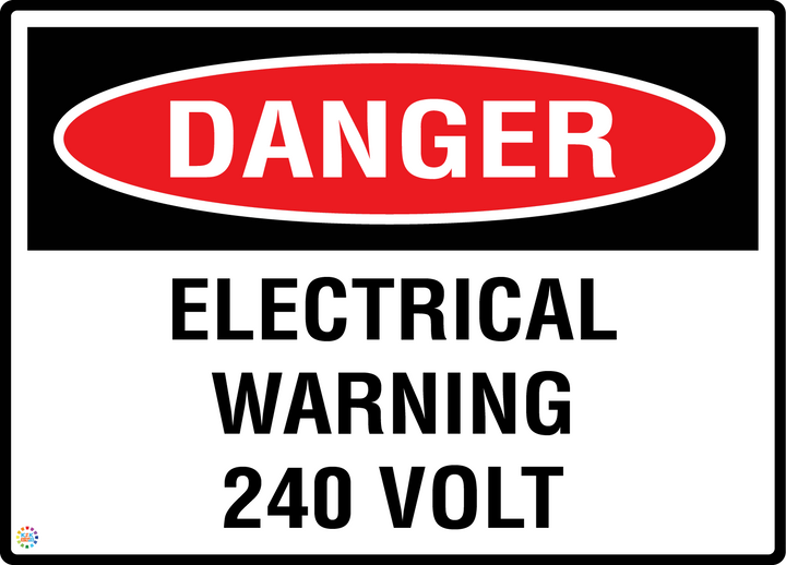 Danger - Electrical Warning 240 Volt Sign