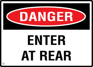 Danger - Enter At Rear Sign