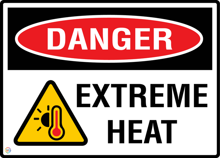 Danger - Extreme Heat Sign