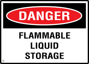 Danger - Flammable Liquid Storage Sign