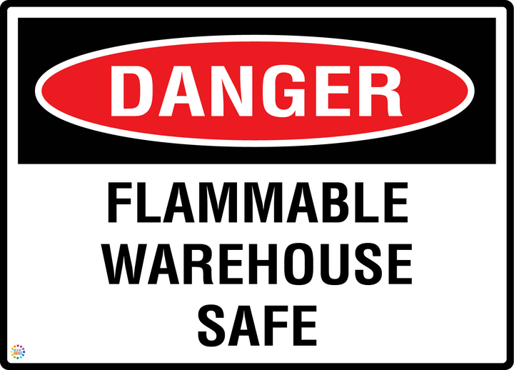 Danger - Flammable Warehouse Safe Sign