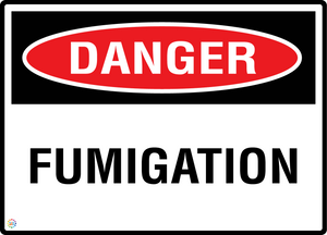 Danger - Fumigation Sign