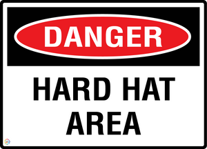 Danger - Hard Hat Area Sign