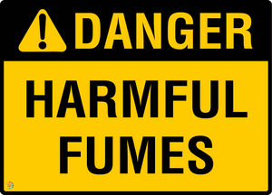 Danger - Harmful Fumes Sign