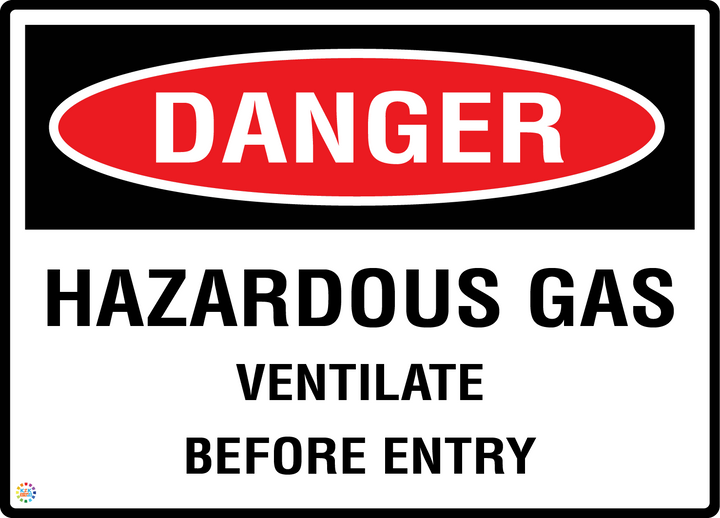 Danger - Hazardous Gas - Ventilate Before Entry Sign