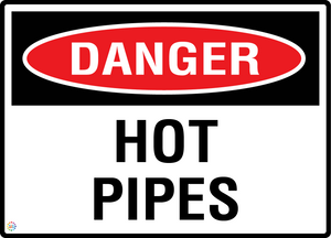 Danger - Hot Pipes Sign