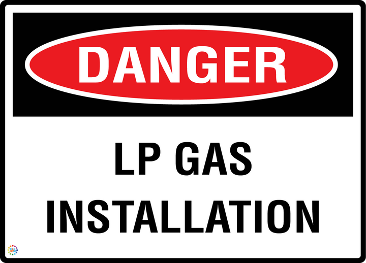 Danger - LP Gas Installation Sign